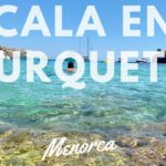 🏖️ Descubre la paradisíaca Cala en Turqueta: ¡Un tesoro escondido en Turqueta!