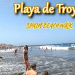 🏖️Playa de Troya: Descubre el paraíso en Tenerife con nuestras mejores recomendaciones